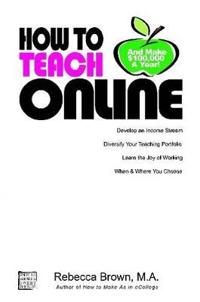 How To Teach Online (and Make $100k a Year)