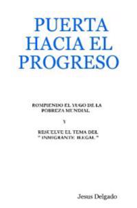 Puerta Hacia El Progreso