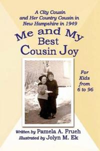 Me and My Best Cousin Joy