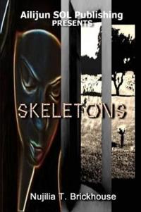 Cries Of My Skeletons