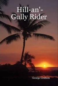 Hill-an'-Gully Rider
