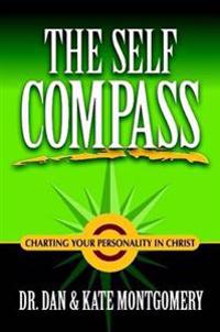 The Self Compass: Charting Your Personality in Christ