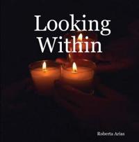 Looking Within
