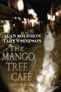 The Mango Tree Cafe', Loi Kroh Road