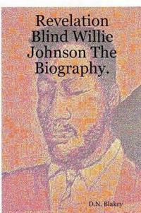 Revelation Blind Willie Johnson