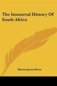 Kirjan kansi "The Immortal History of South Africa"