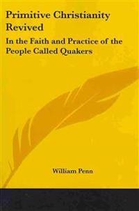 Primitive Christianity Revived