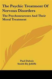 Psychic Treatment Of Nervous Disorders