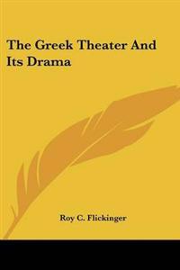 Greek Theater And Its Drama