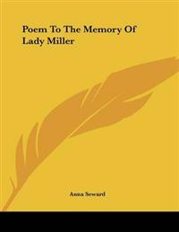 Poem to the Memory of Lady Miller