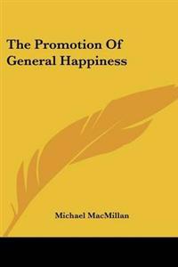 Promotion Of General Happiness