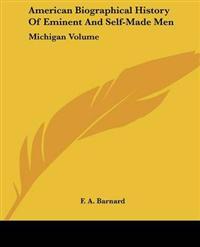American Biographical History of Eminent and Self-made Men