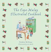 Cape Malay Illustrated Cookbook