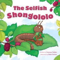 Selfish Shongololo