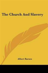 The Church And Slavery