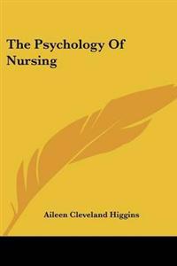 The Psychology Of Nursing