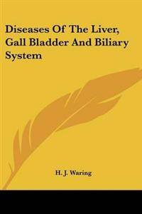Diseases of the Liver, Gall Bladder and Biliary System