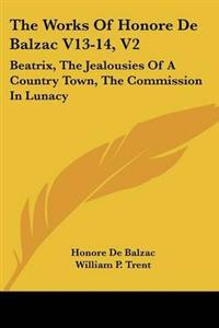 Works Of Honore De Balzac V13-14, V2