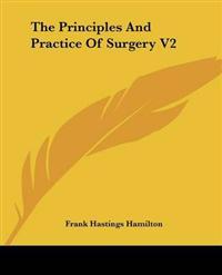 Principles And Practice Of Surgery V2