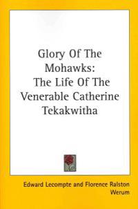 Glory of the Mohawks