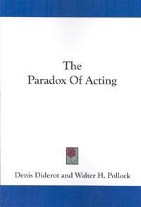 The Paradox of Acting