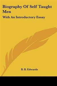 Biography Of Self Taught Men