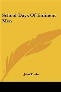 Bokomslag for "School-Days of Eminent Men"