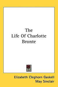 Bokomslag för "The Life of Charlotte Bronte"