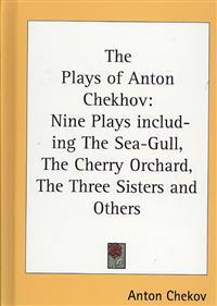 Bokomslag för "The Plays of Anton Chekhov"