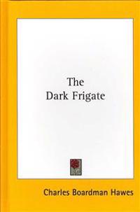 Bokomslag för "The Dark Frigate"