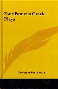Four Famous Greek Plays