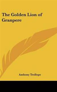 Kirjan kansi "The Golden Lion of Granpere"
