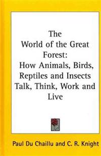 The World of the Great Forest