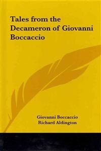 Tales from the Decameron of Giovanni Boccaccio