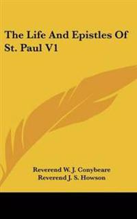 Life And Epistles Of St. Paul V1