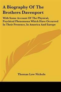 Biography Of The Brothers Davenport