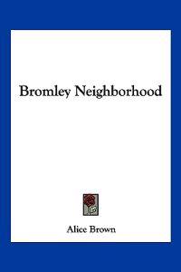 Bromley Neighborhood