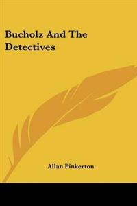 Bokomslag for "Bucholz And The Detectives"
