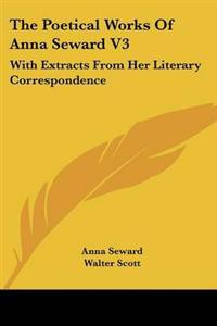 Poetical Works Of Anna Seward V3