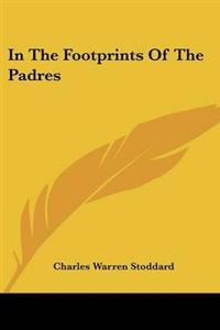 In the Footprints of the Padres