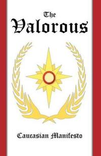 The Valorous