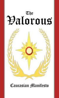 The Valorous