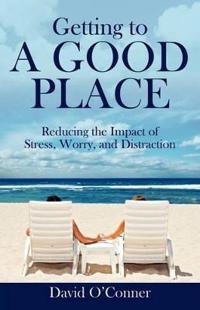 Getting to A GOOD PLACE
