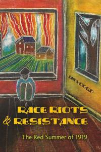 Bokomslag för "Race Riots and Resistance"