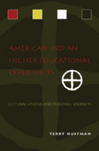 Bokomslag för "American Indian Higher Educational Experiences"
