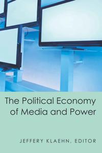 Bokomslag för "The Political Economy of Media and Power"