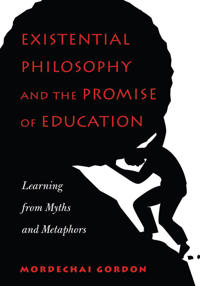 Bokomslag för "Existential Philosophy and the Promise of Education"