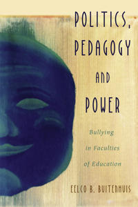 Bokomslag för "Politics, Pedagogy and Power"