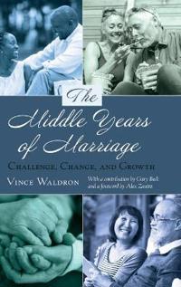 Bokomslag för "The Middle Years of Marriage"