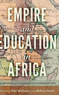 Bokomslag för "Empire and Education in Africa"